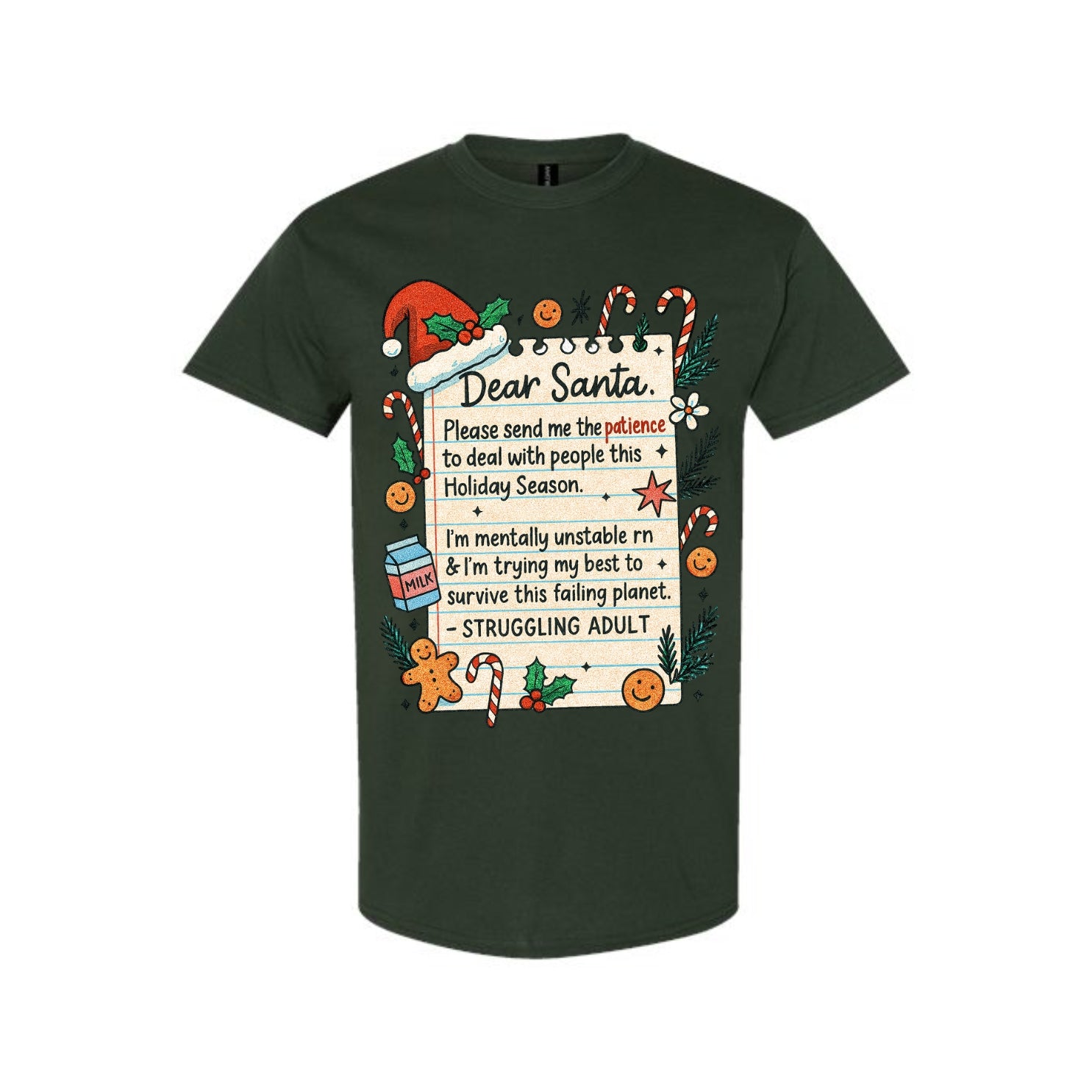 FUNNY HOLIDAY SHIRT: “Dear Santa: Struggling Adult Holiday Survival Design”