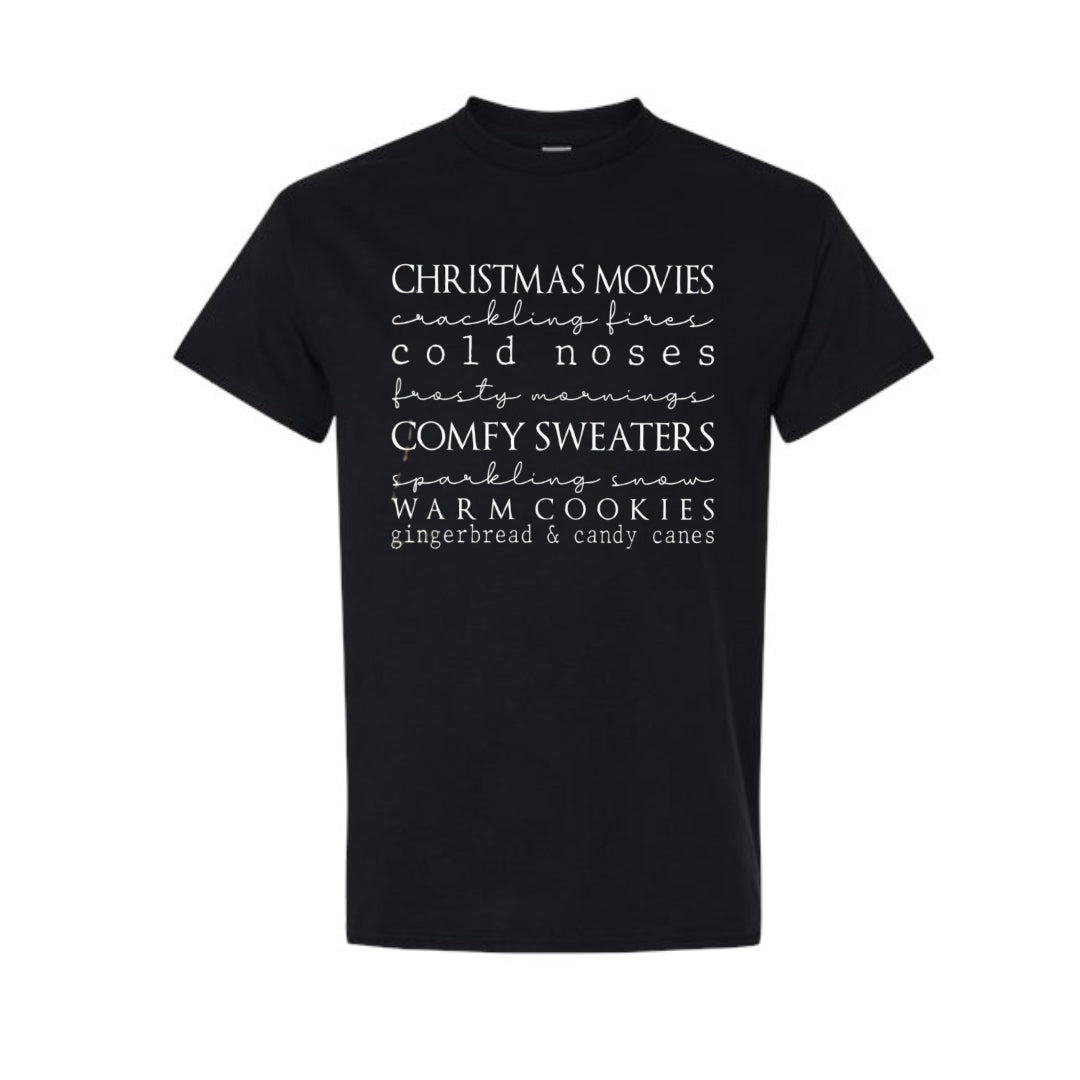 Minimalist Holiday Shirt - Christmas movies, crackling fires, cold noses, frosty mornings, comfy sweaters, sparkling snow, warm cookies, gingerbread & candy canes