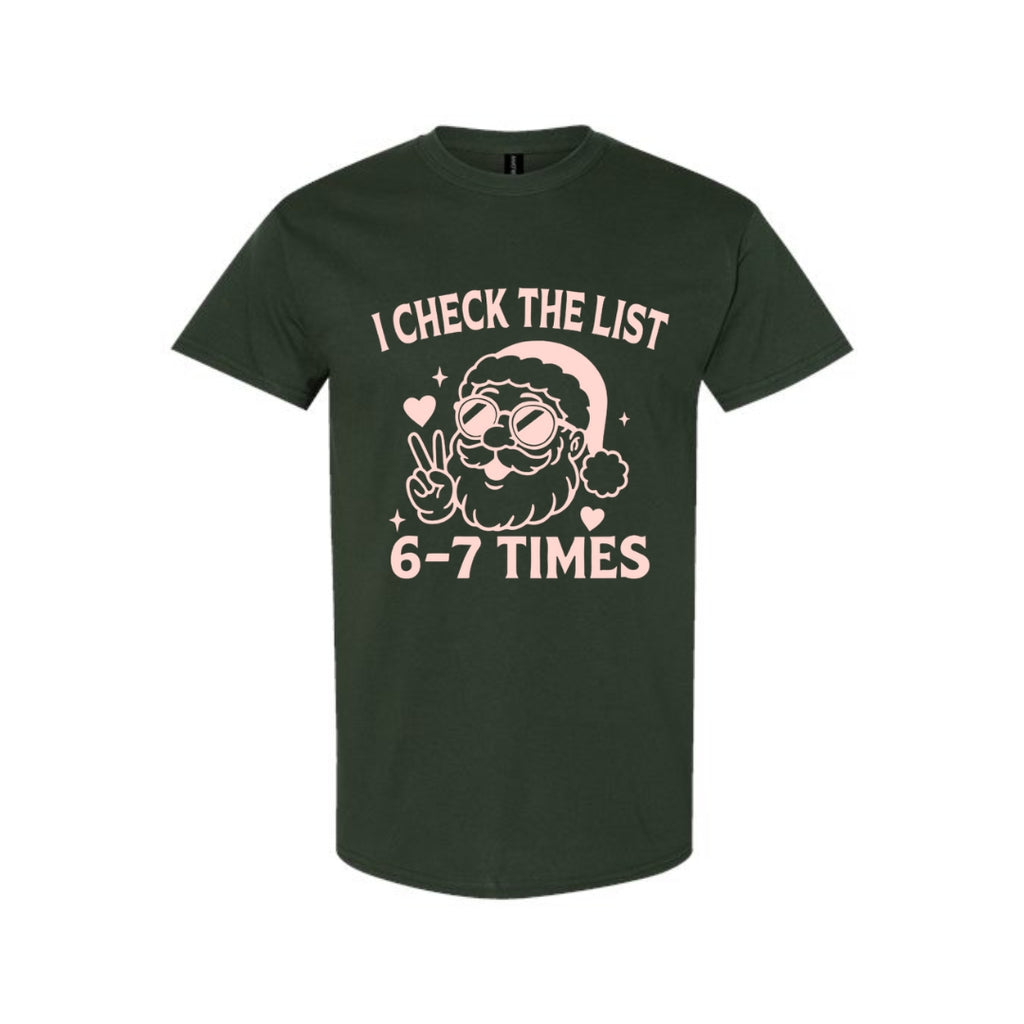 FUNNY HOLIDAY SHIRT: “I Check The List 6–7 Times” (Copy)