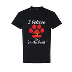 Merry & Furry Tees: I Believe in Santa Paws – Cute Christmas Dog Lover Gift