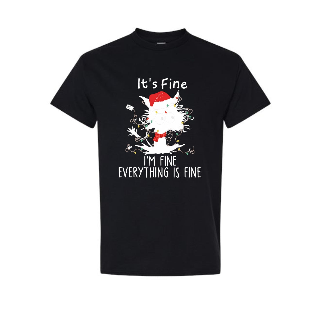 Christmas Tee for Pet Parents : “It’s Fine, I’m Fine, Everything Is Fine”