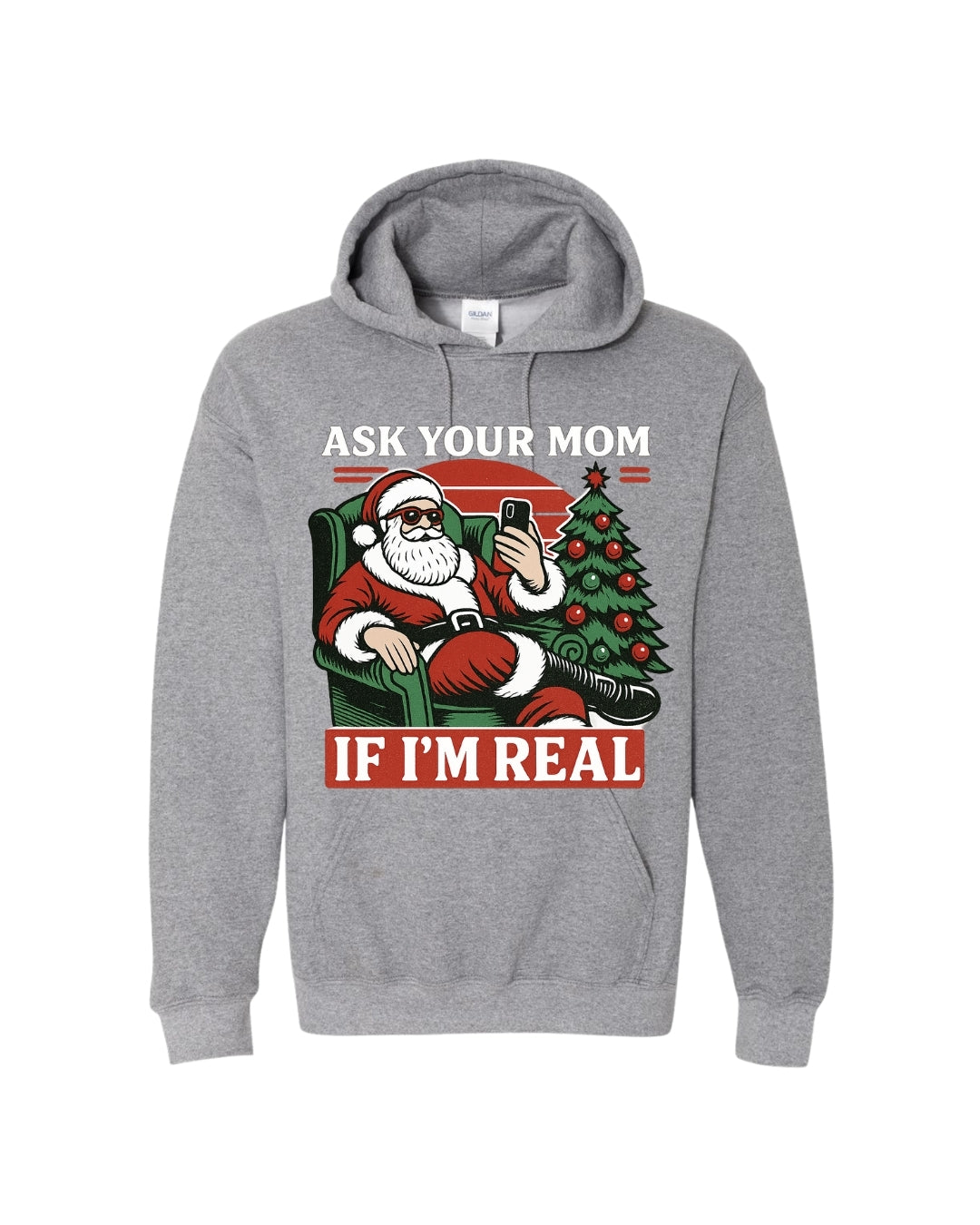 “Ask Your Mom If I’m Real” Funny Santa Design