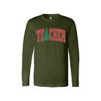Holiday Long Sleeves- Festive “Teacher” Christmas Apparel – Perfect Holiday Gift for Educators