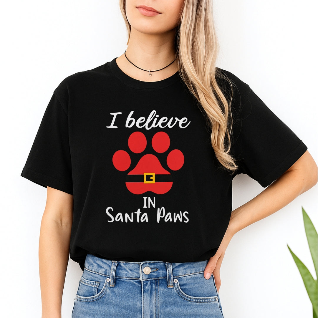 Christmas Tee for Pet Parents : I Believe in Santa Paws – Cute Christmas Dog Lover Gift