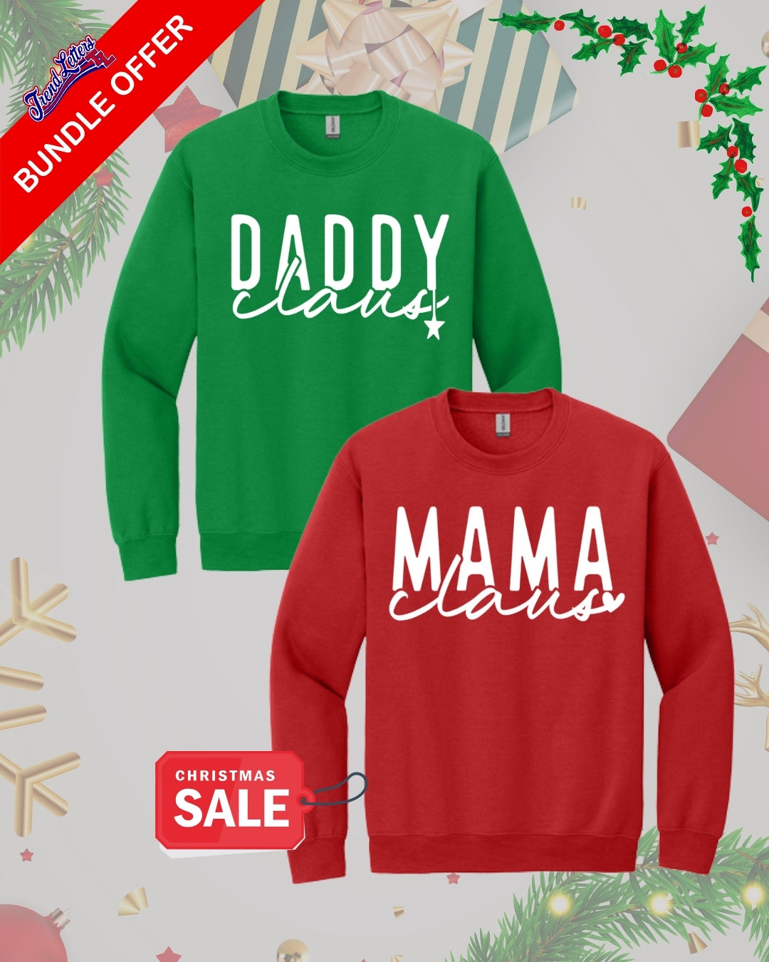 Holiday Crewneck Sweatshirt – “Classic Claus Parents Matching Bundle – Mama & Daddy Christmas Apparel Set”