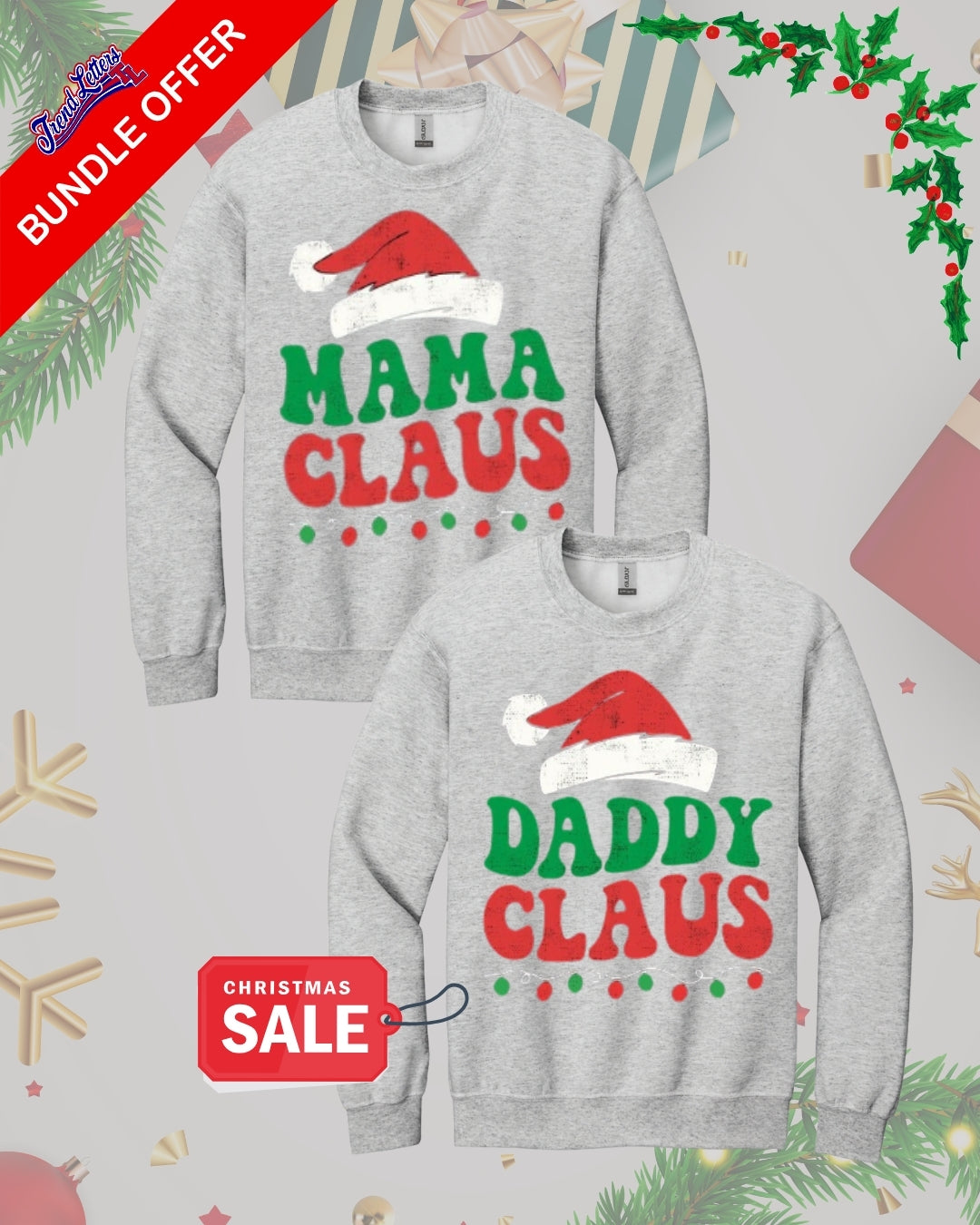 Holiday Crewneck Sweatshirt – “Mama & Daddy Claus Family Christmas Bundle – Matching Holiday Apparel Set”