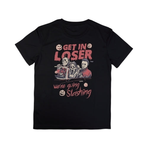 Get In Loser, We’re Going Slashing” T-Shirt